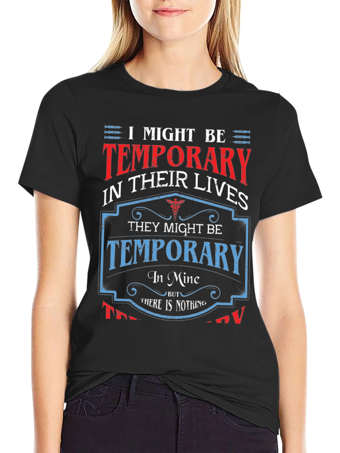 Temporary in Their Lives T-Shirt