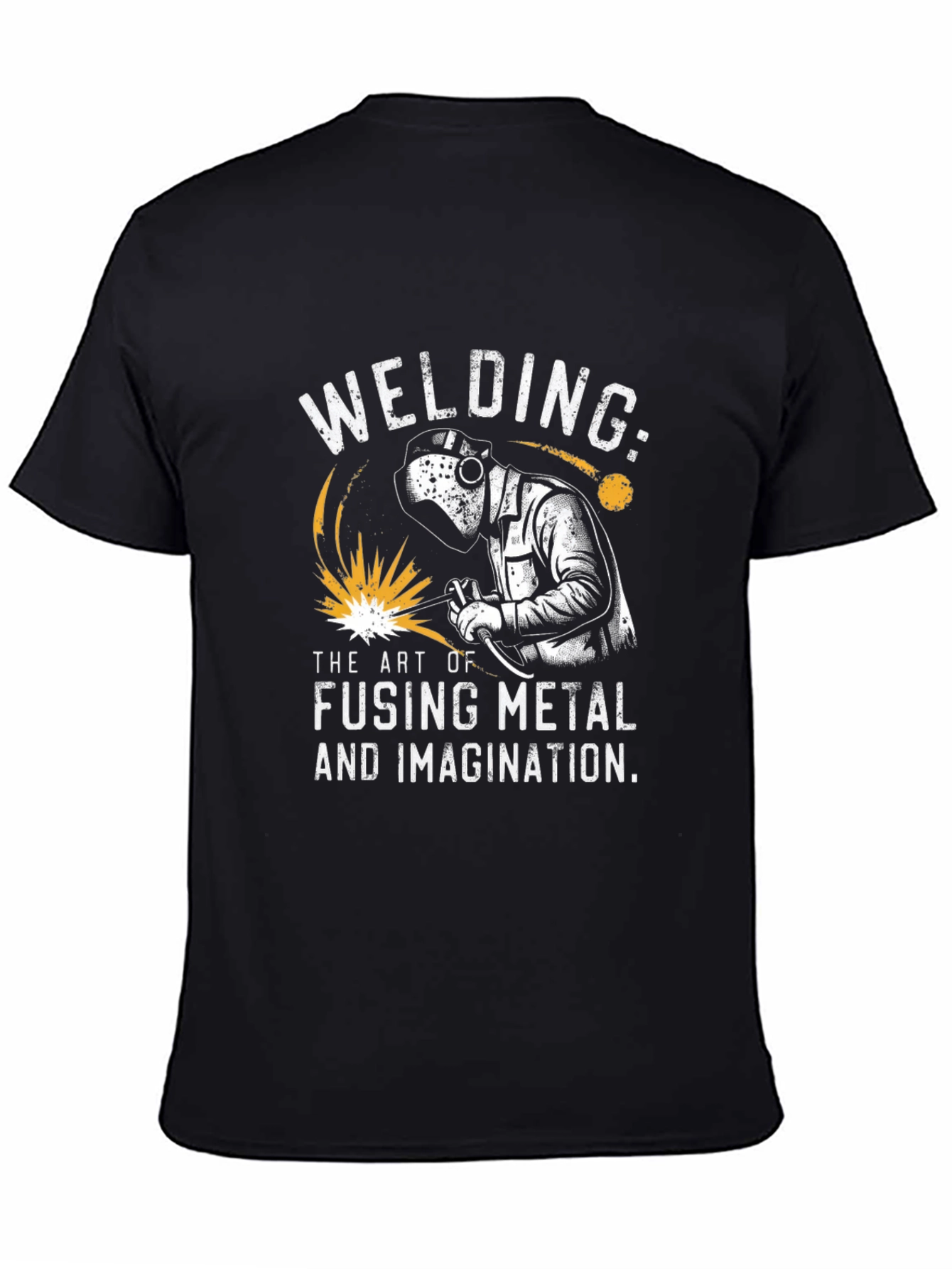 Welding T-Shirt: Art of Fusing Metal & Imagination
