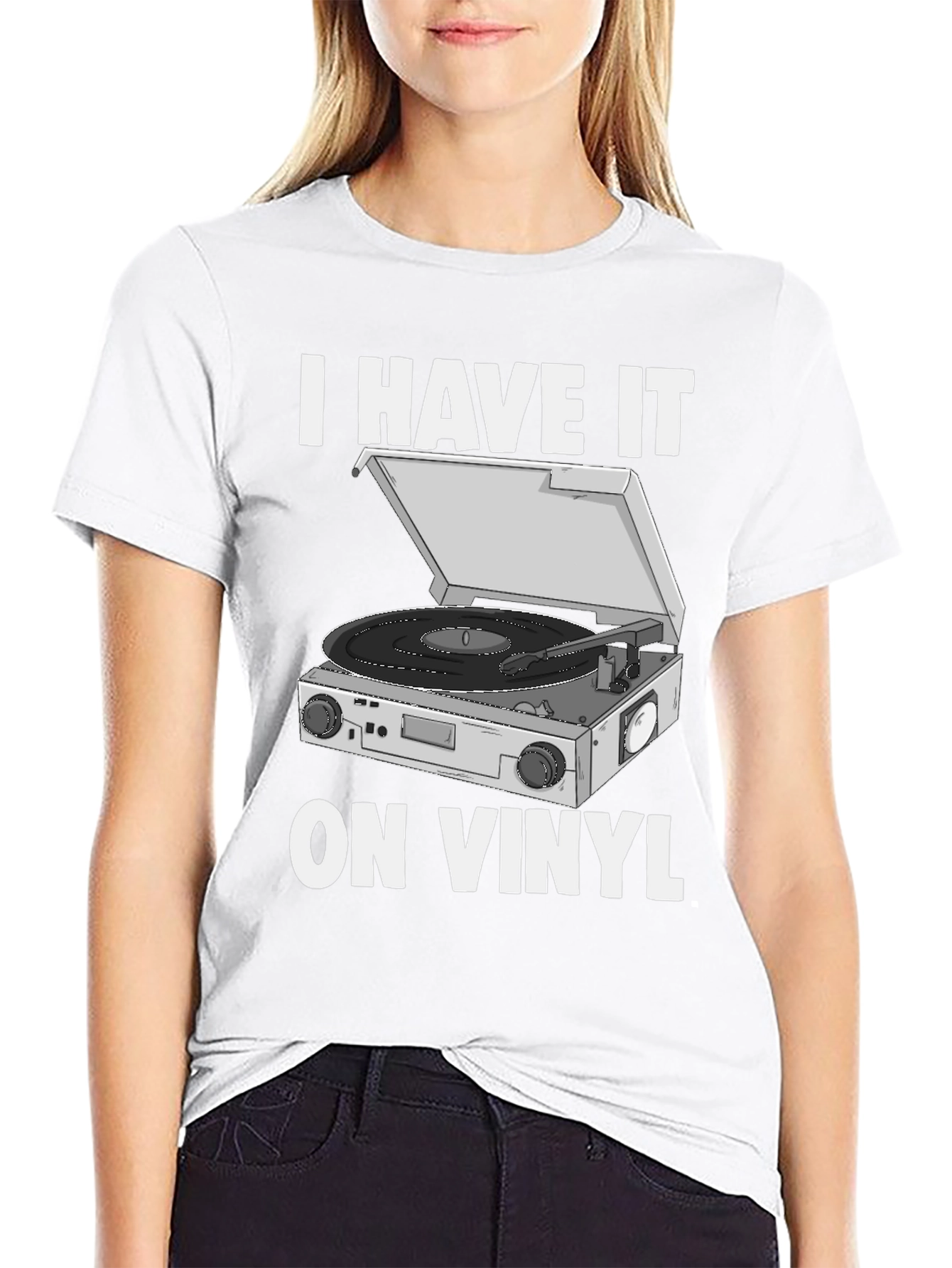 I Have It On Vinyl Graphic T-Shirt