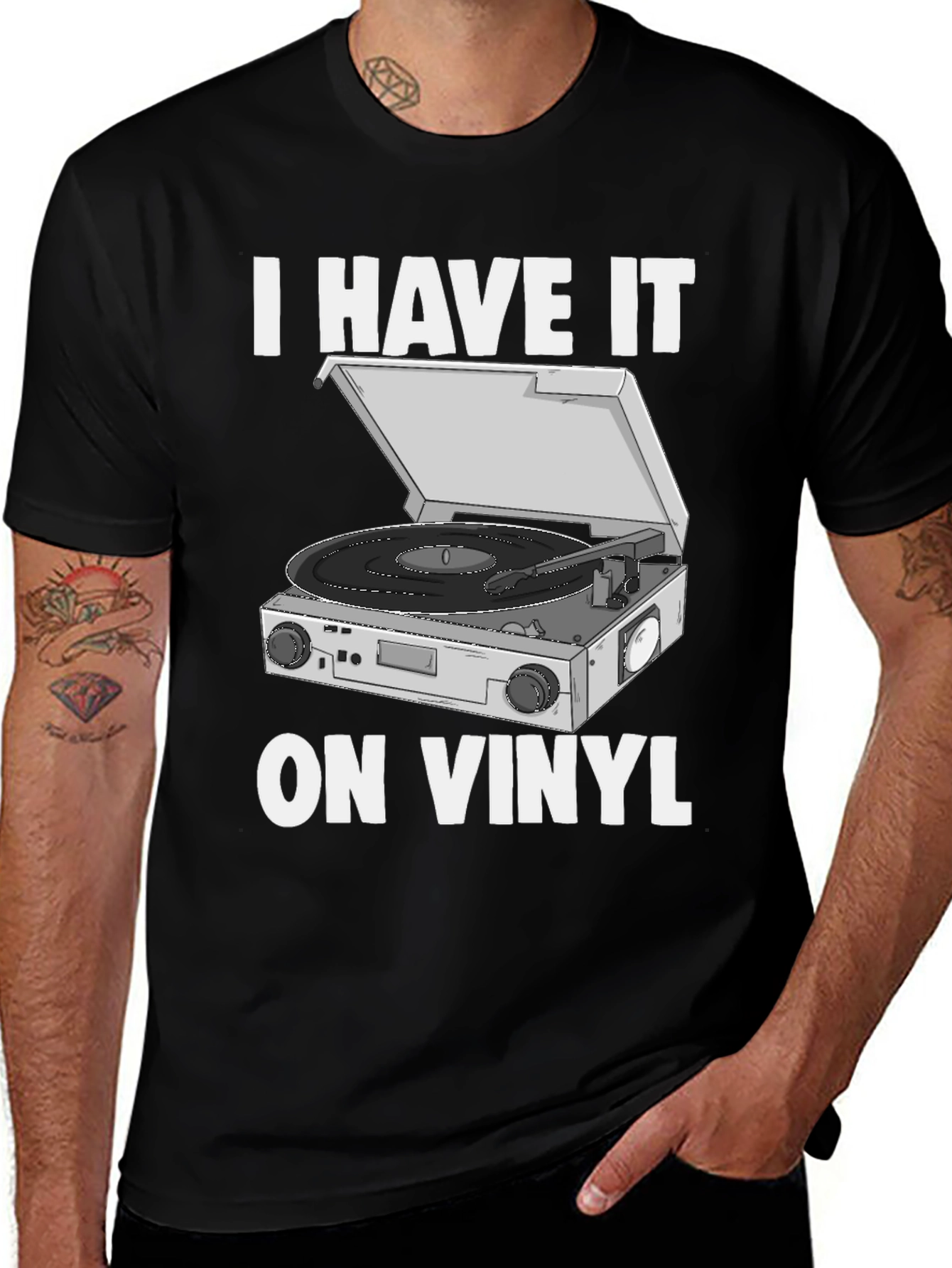 I Have It On Vinyl Graphic T-Shirt