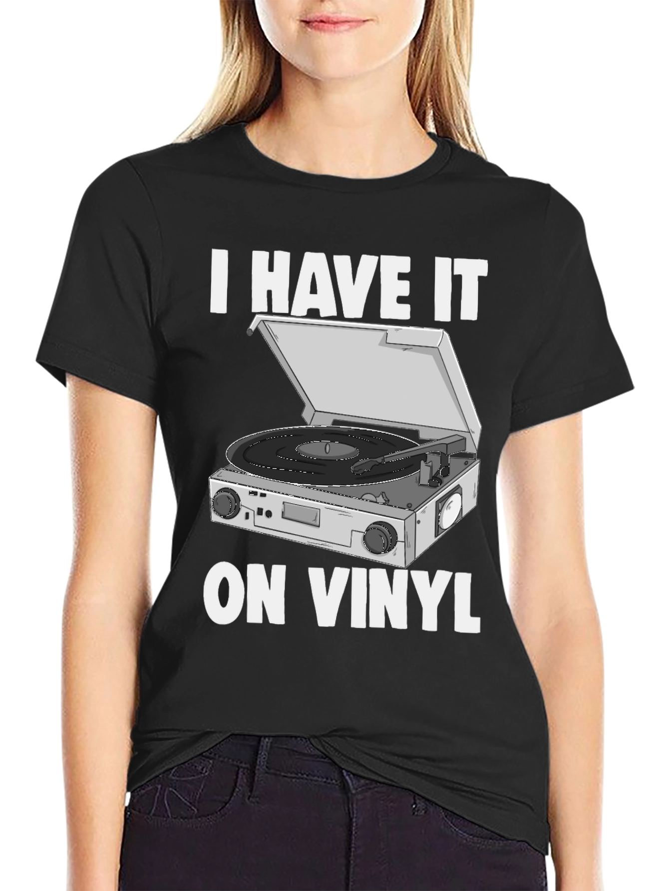 I Have It On Vinyl Graphic T-Shirt