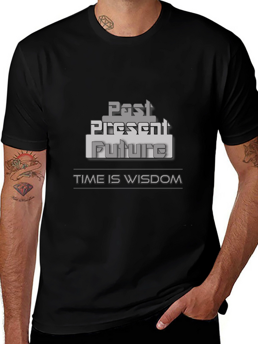 Past Present Future Time is Wisdom Graphic T-Shirt