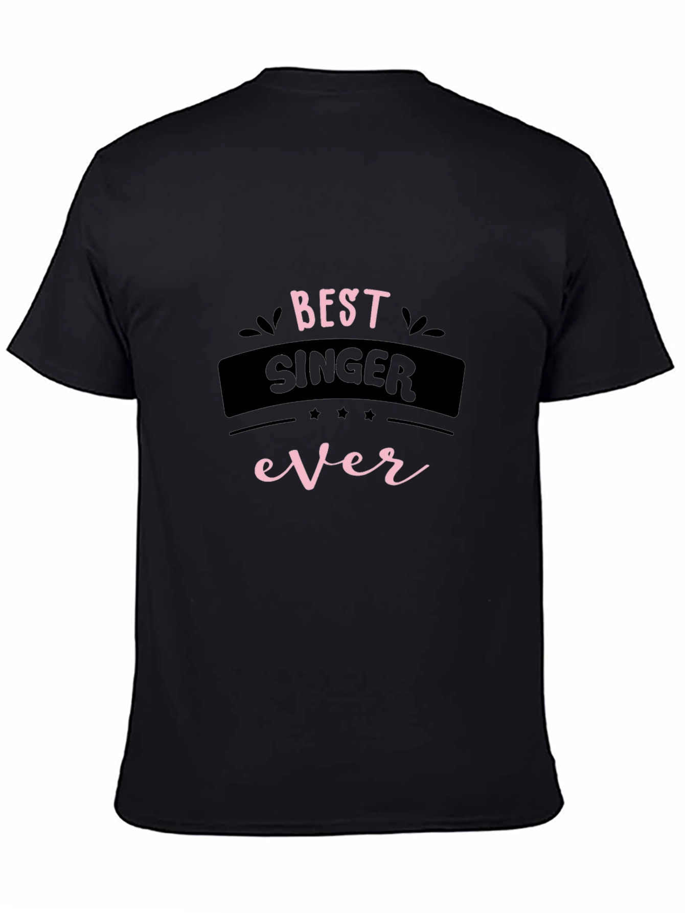 Best Singer Ever Black Graphic Tee