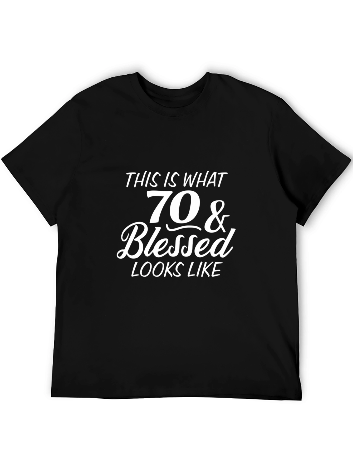 70 & Blessed Black T-Shirt