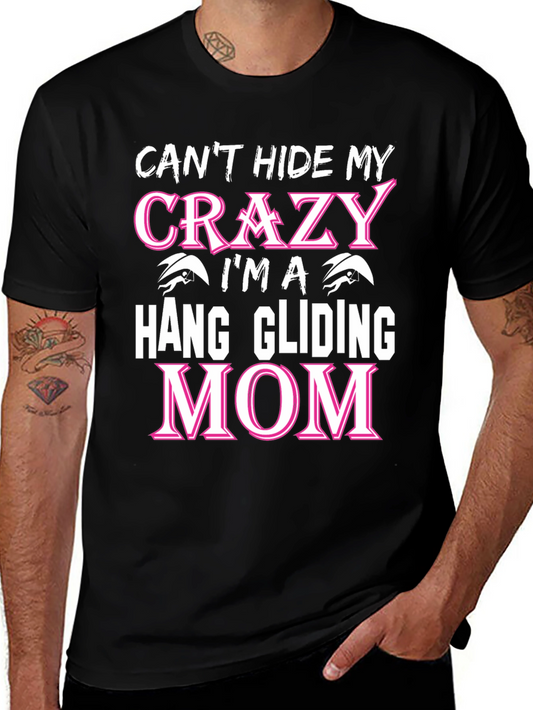 Crazy Hang Gliding Mom T-Shirt - Novelty Graphic Tee