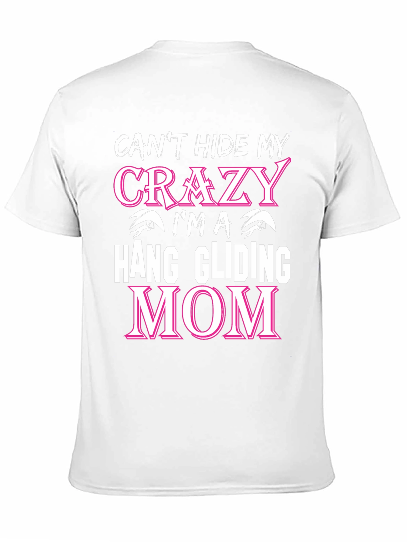 Crazy Hang Gliding Mom T-Shirt - Novelty Graphic Tee