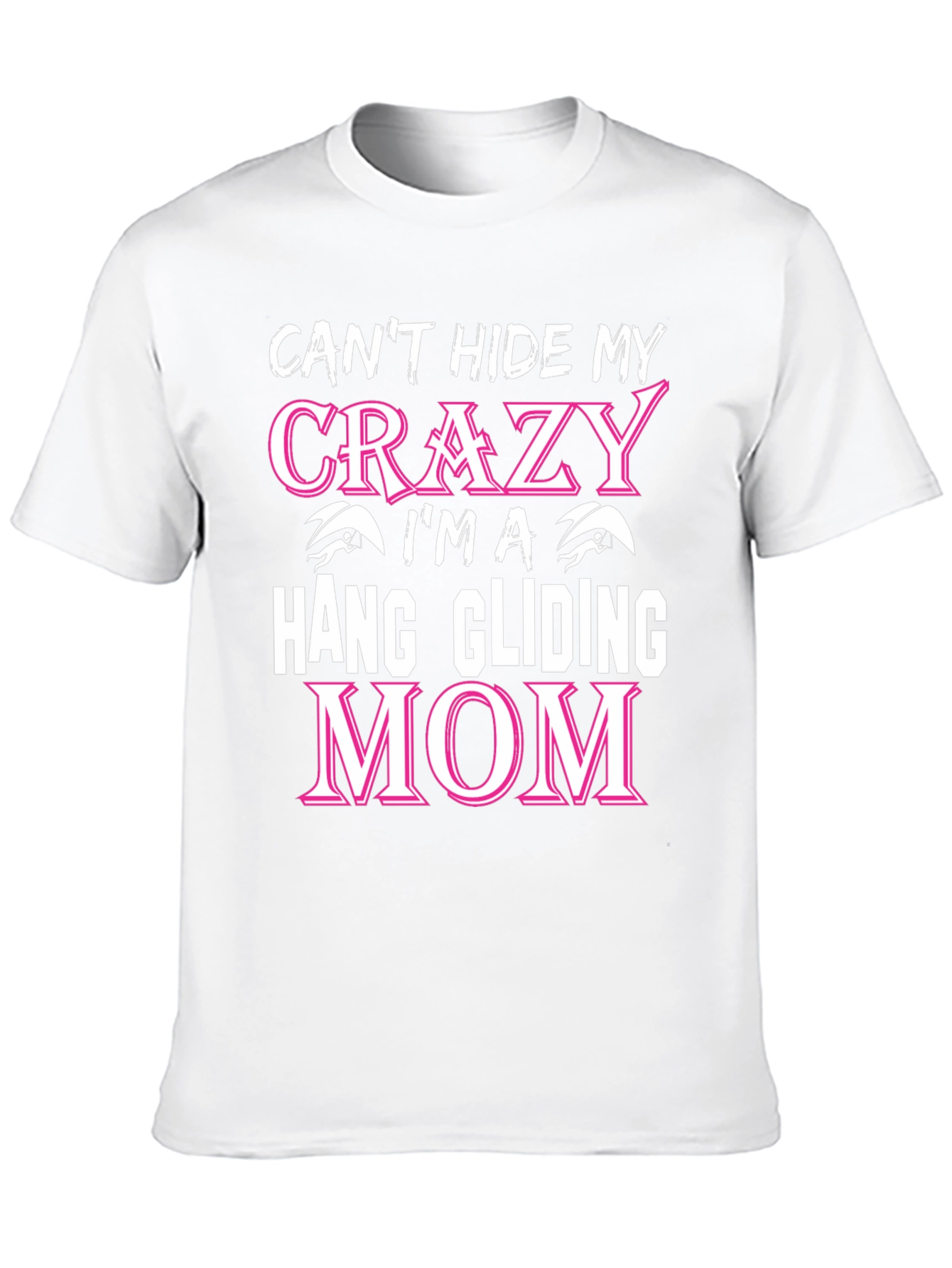 Crazy Hang Gliding Mom T-Shirt - Novelty Graphic Tee