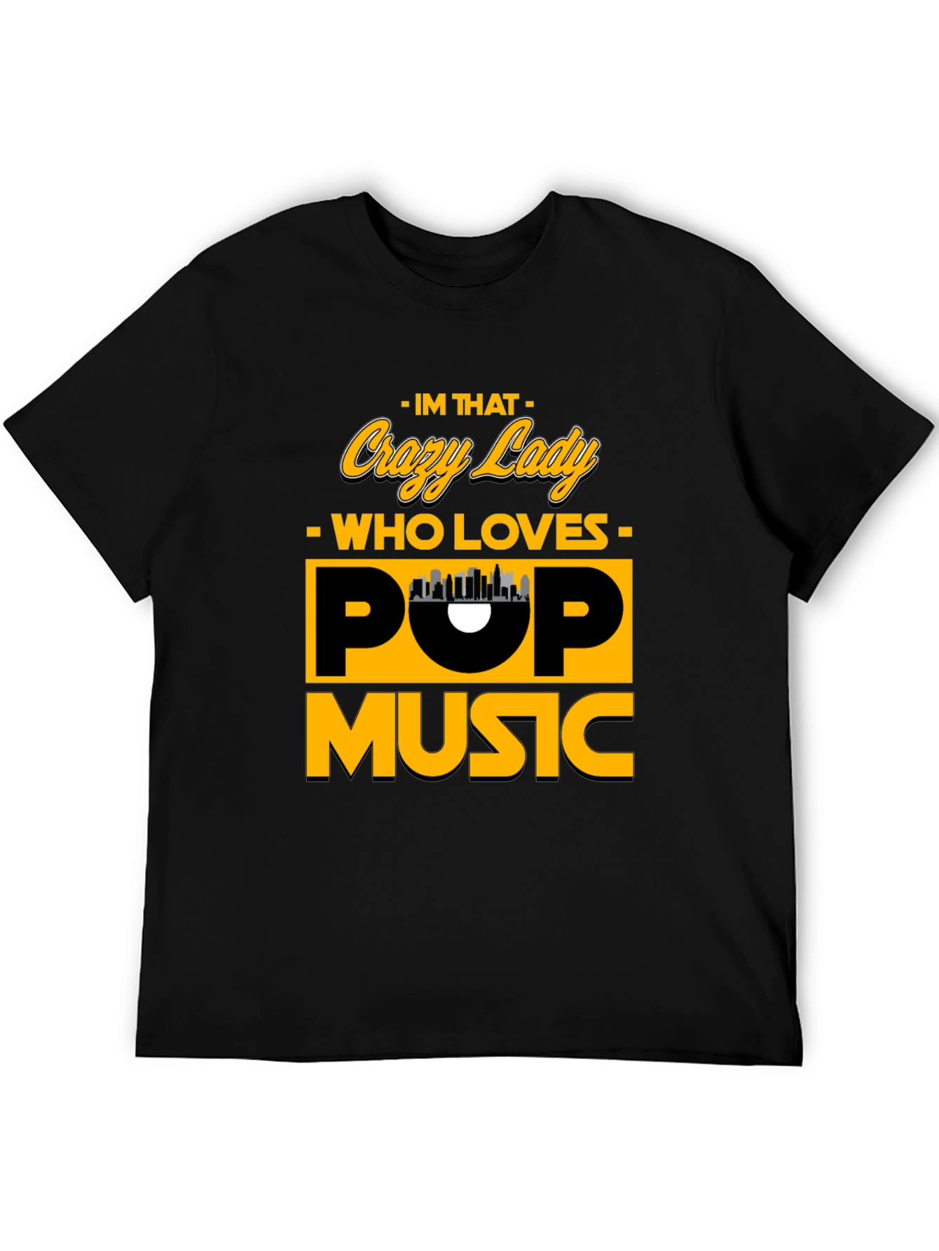 Crazy Lady Pop Music Black T-Shirt