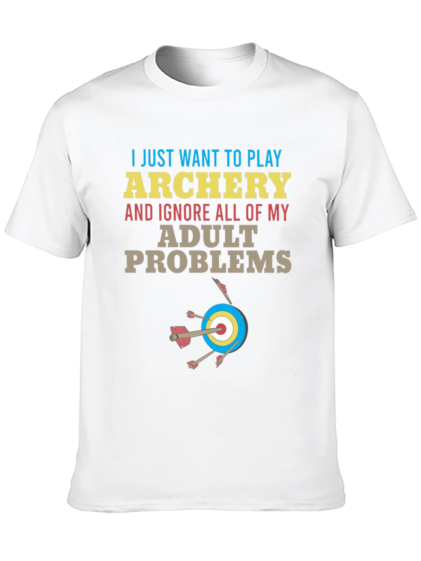 Archery T-Shirt: Ignore Adult Problems Tee