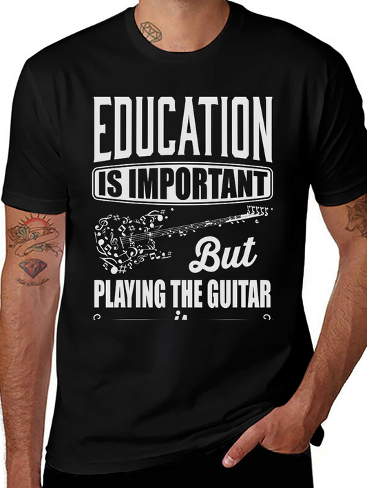 Education is Important But Guitar T-Shirt