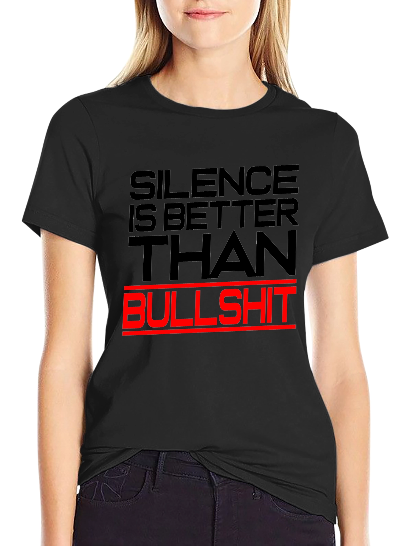 Silence is Better T-Shirt - Bold Statement Tee