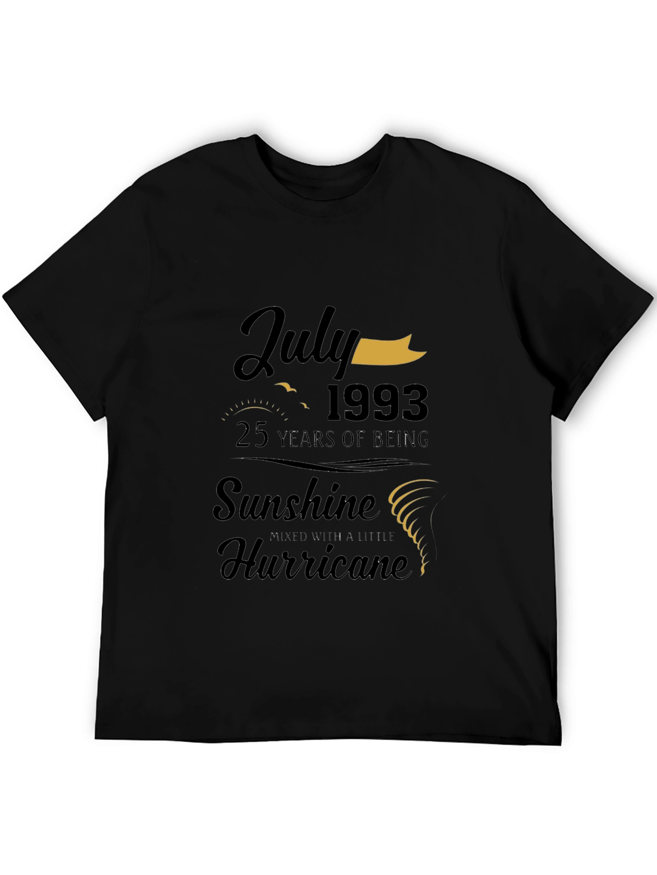 July 1993 Birthday T-Shirt: Sunshine & Hurricane