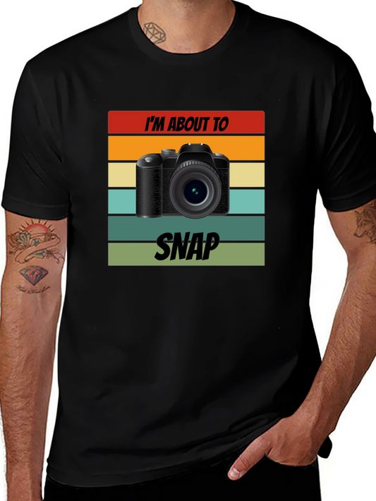Im About To Snap Camera T-Shirt