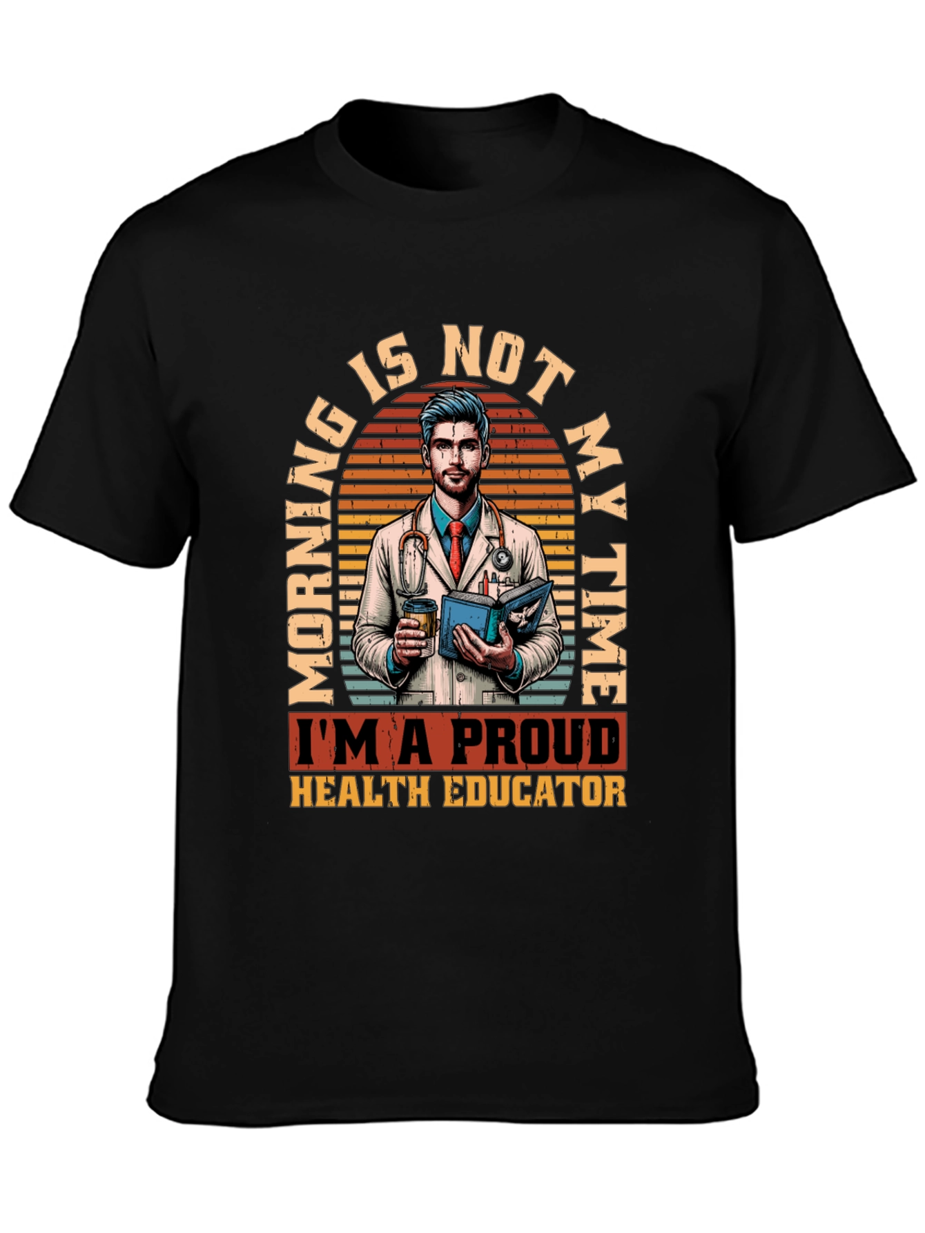 Proud Health Educator Graphic T-Shirt