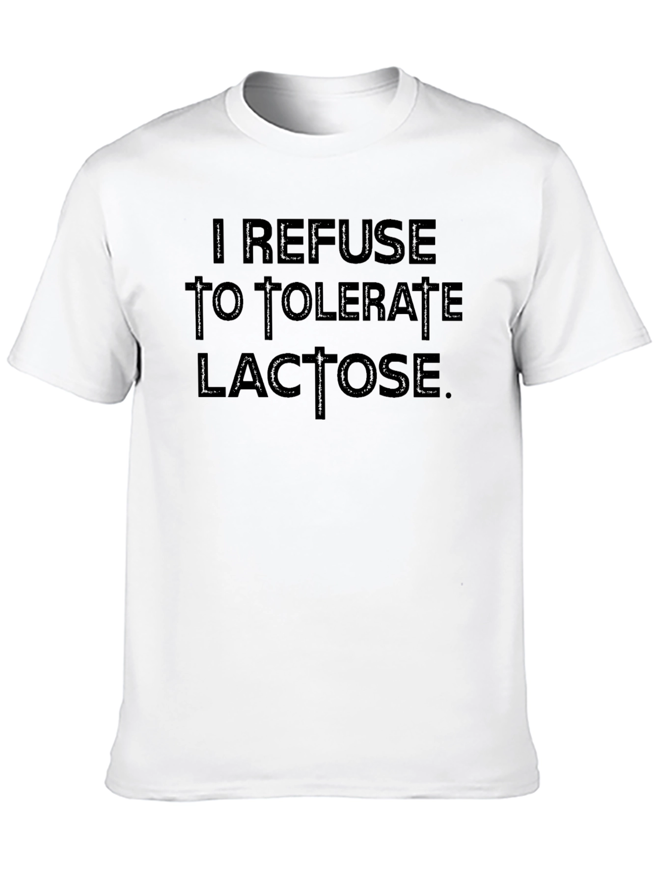 Refuse to Tolerate Lactose Graphic T-Shirt