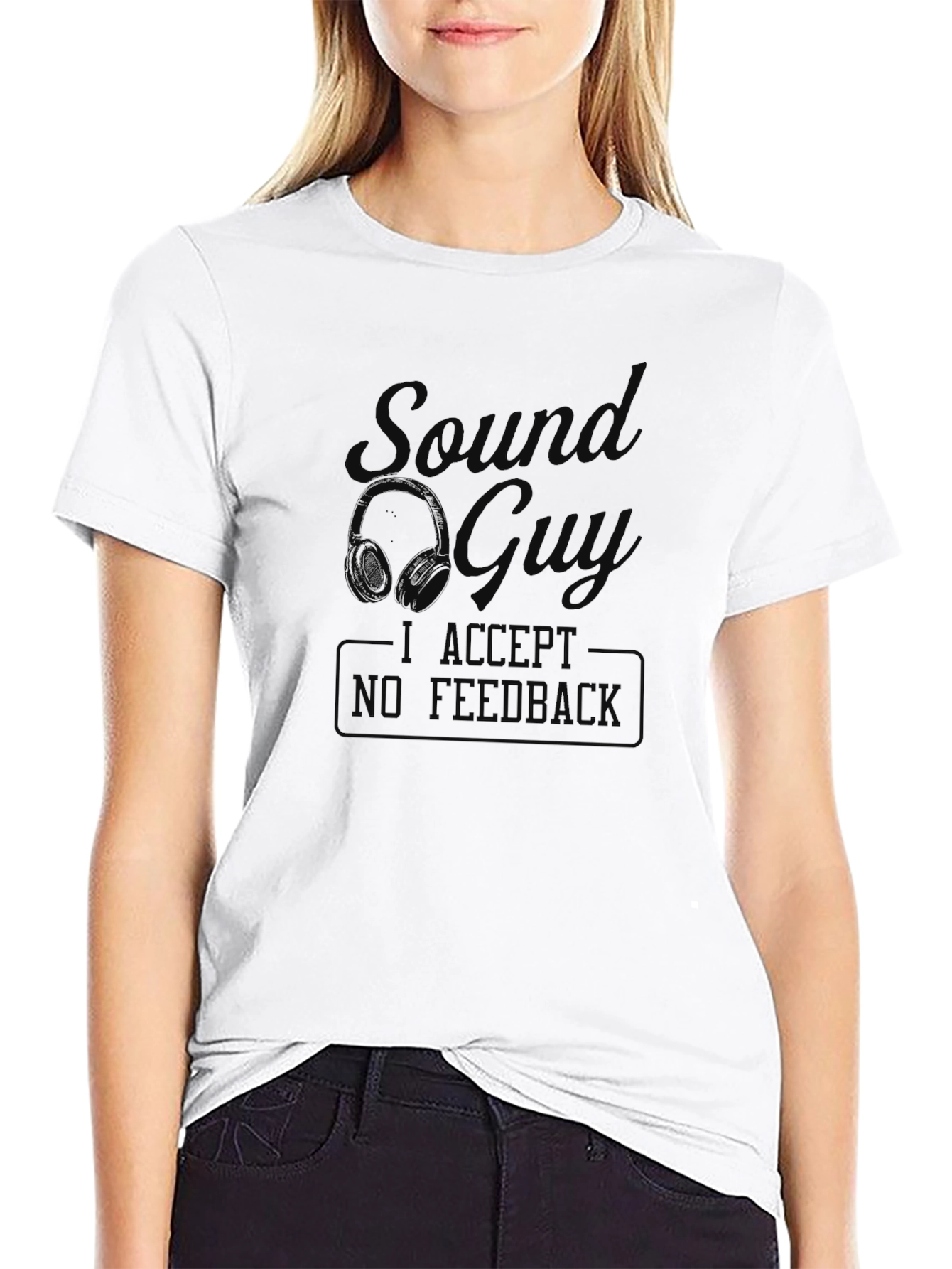 Sound Guy No Feedback Black Graphic Tee