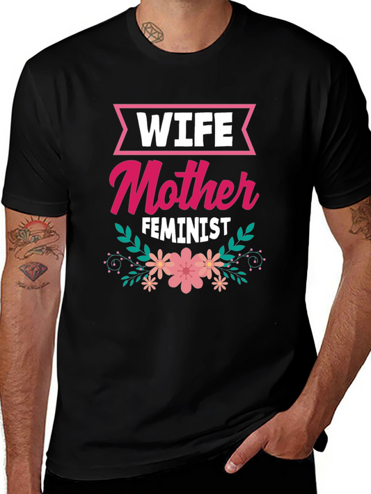 Wife Mother Feminist Floral Graphic T-Shirt