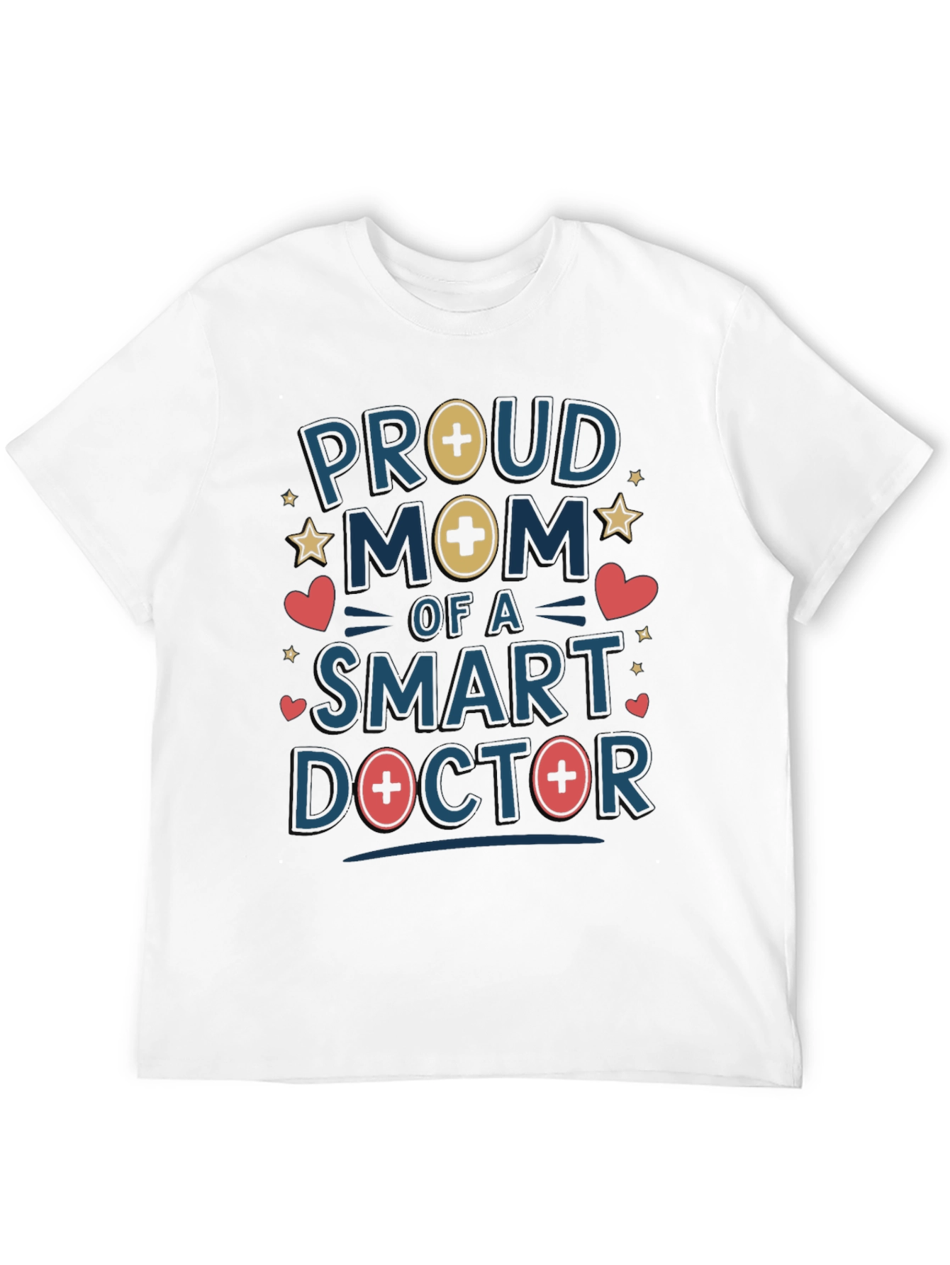 Proud Mom of a Smart Doctor T-Shirt