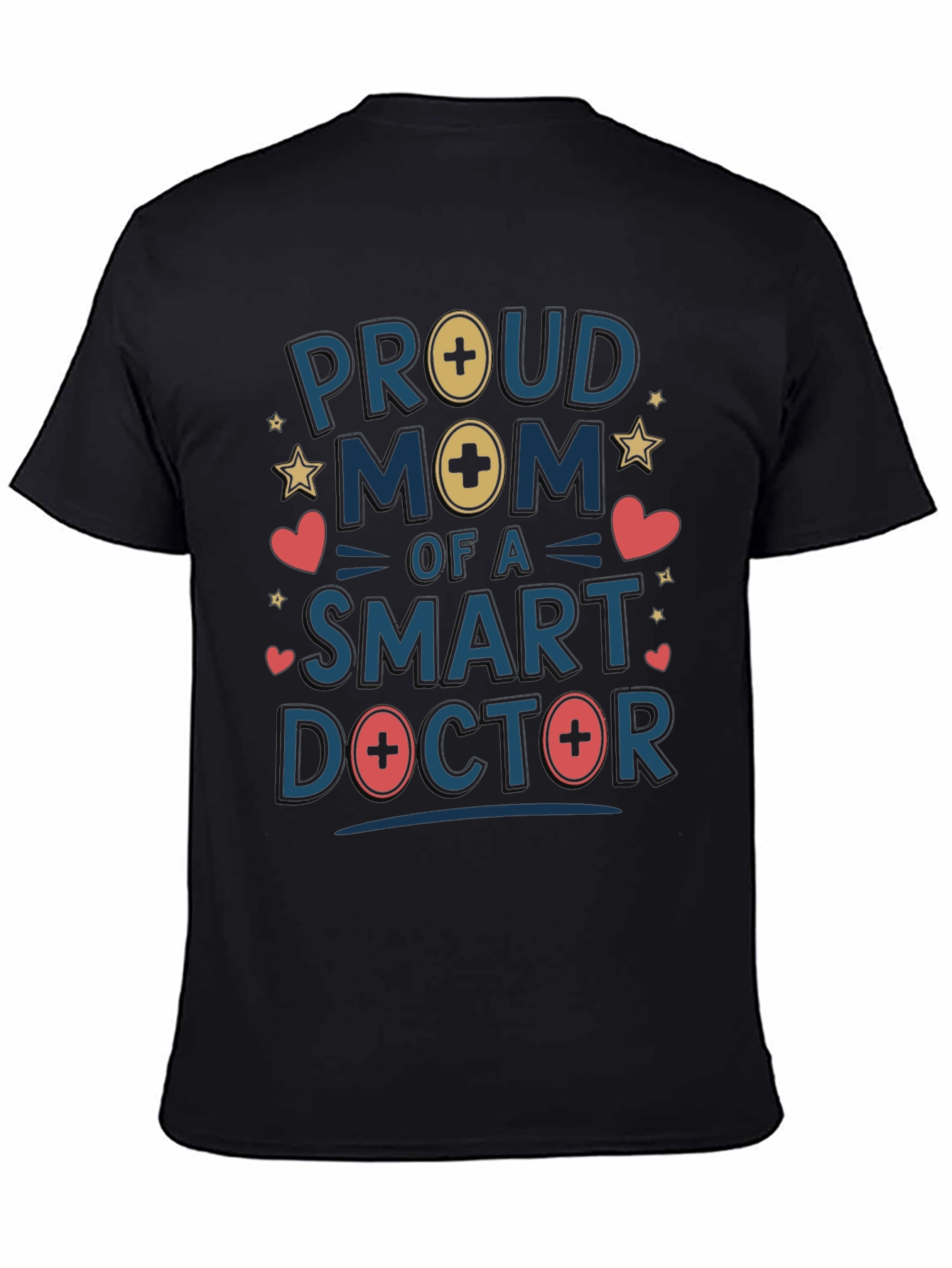 Proud Mom of a Smart Doctor T-Shirt