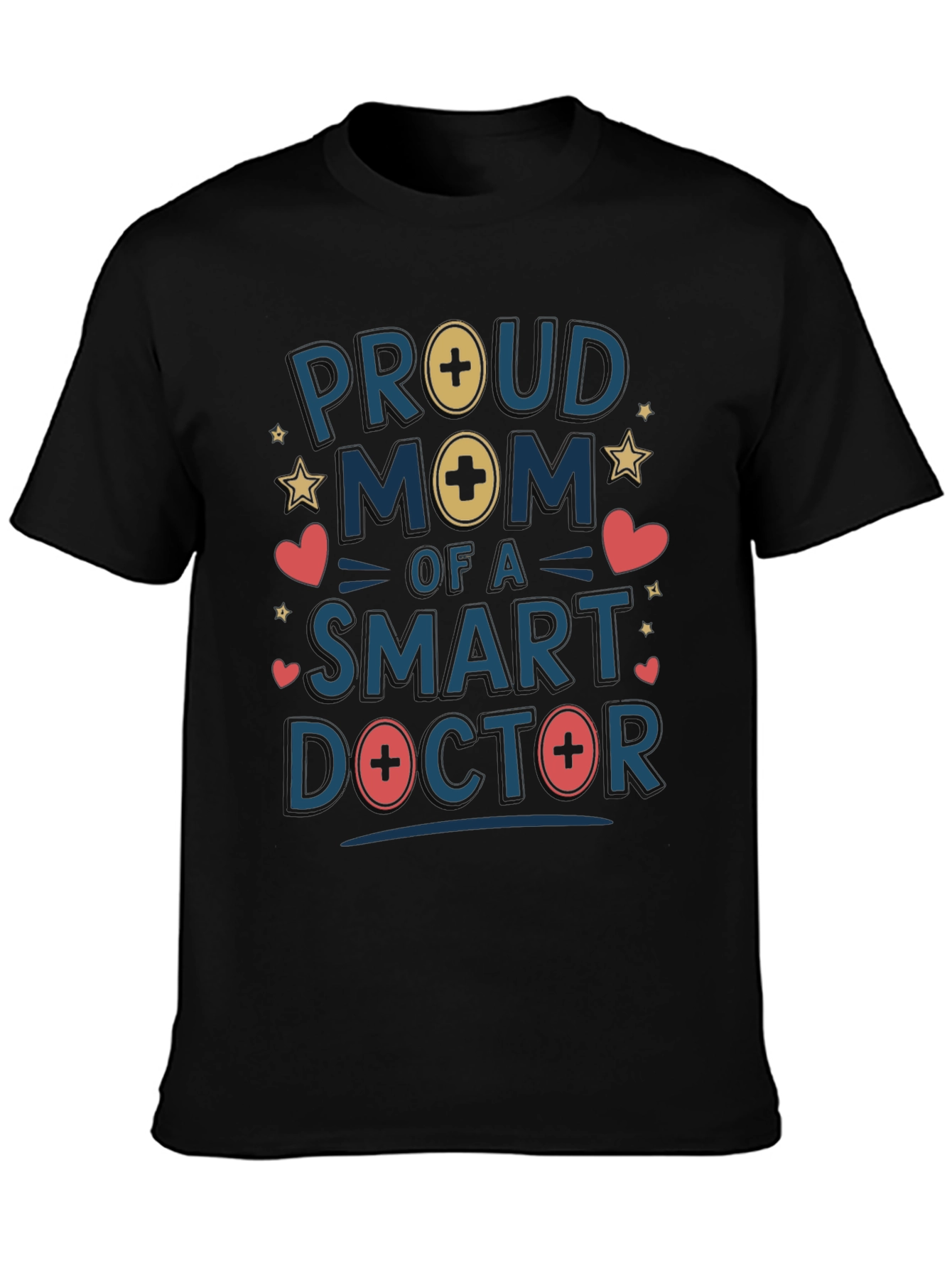 Proud Mom of a Smart Doctor T-Shirt