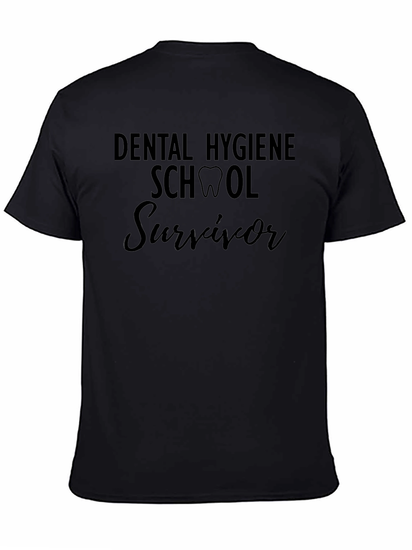 Dental Hygiene School Survivor Black T-Shirt