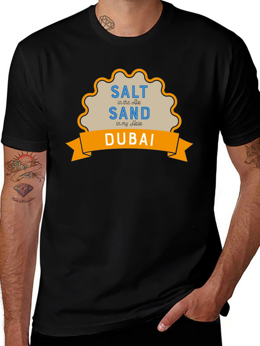 Dubai T-Shirt: Salt Sand Summer Vacation