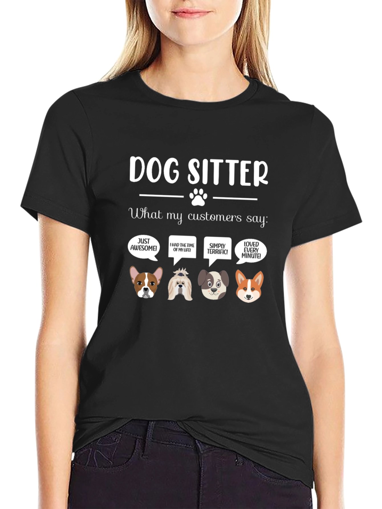 Dog Sitter T-Shirt - What My Customers Say