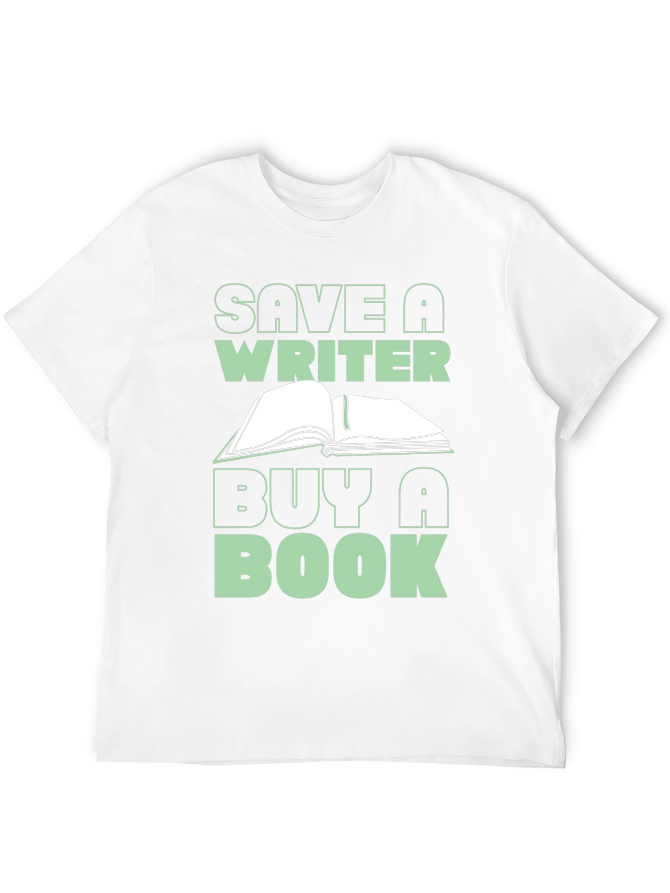 Save a Writer Buy a Book Graphic Tee
