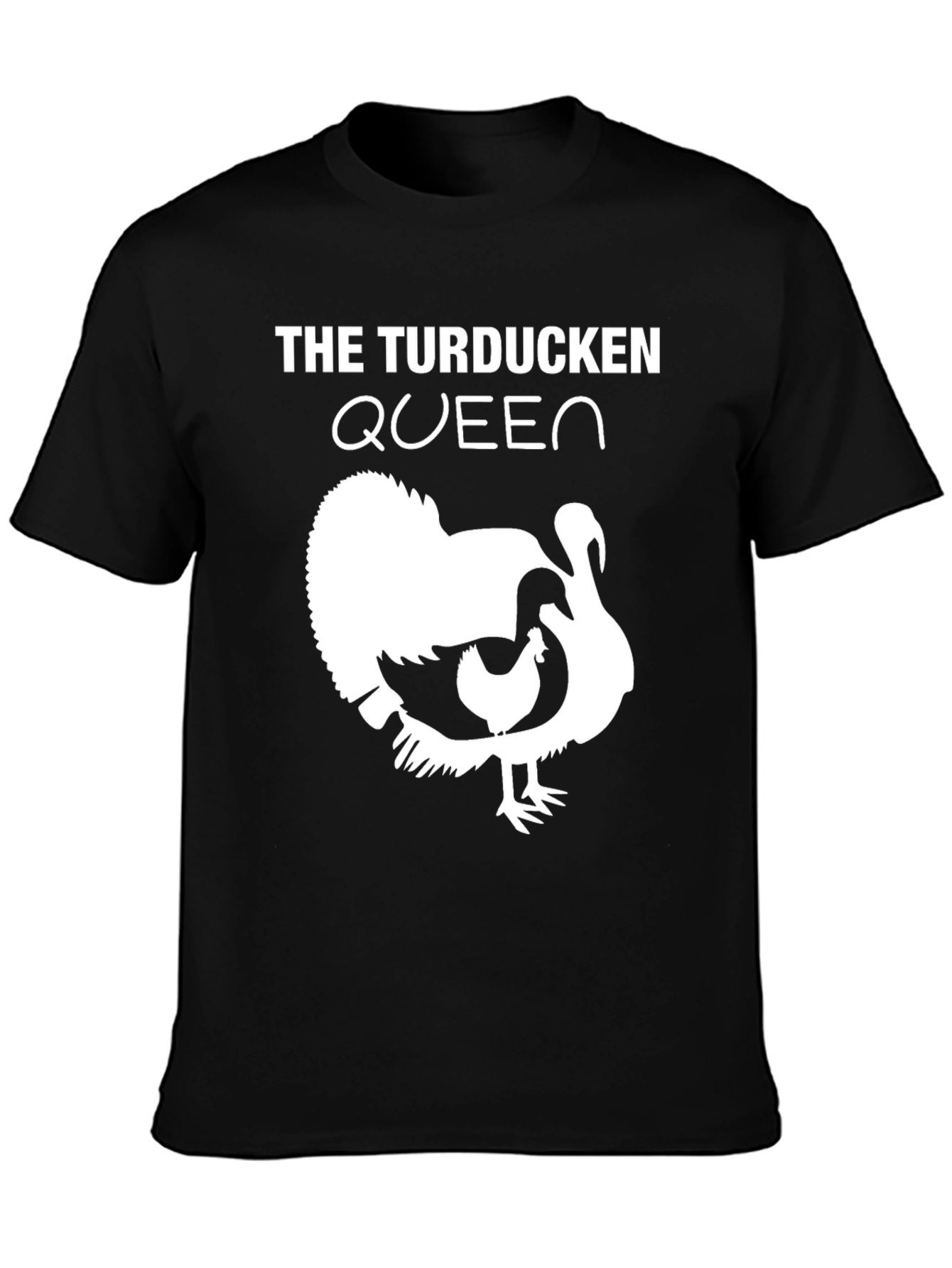 The Turducken Queen T-Shirt - Funny Thanksgiving Tee