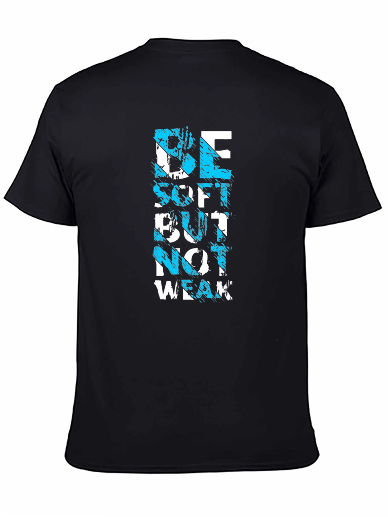 Be Soft But Not Weak Graphic T-Shirt