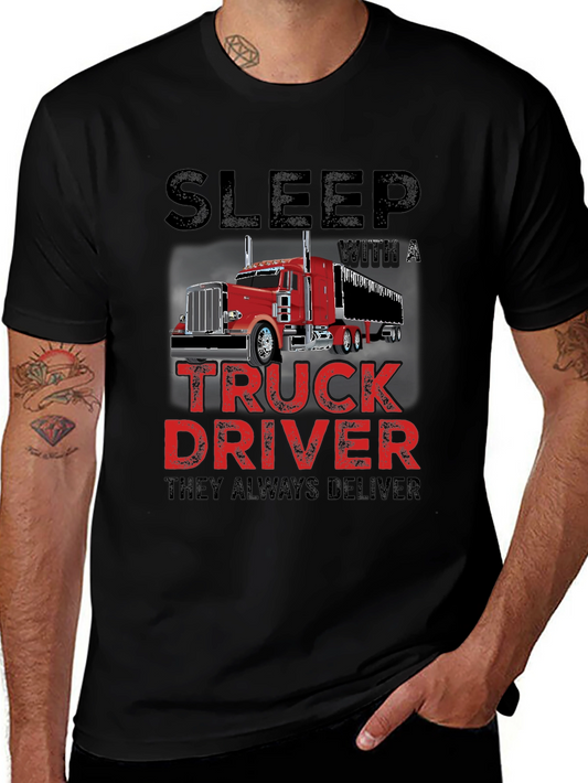 Sleep With a Truck Driver T-Shirt