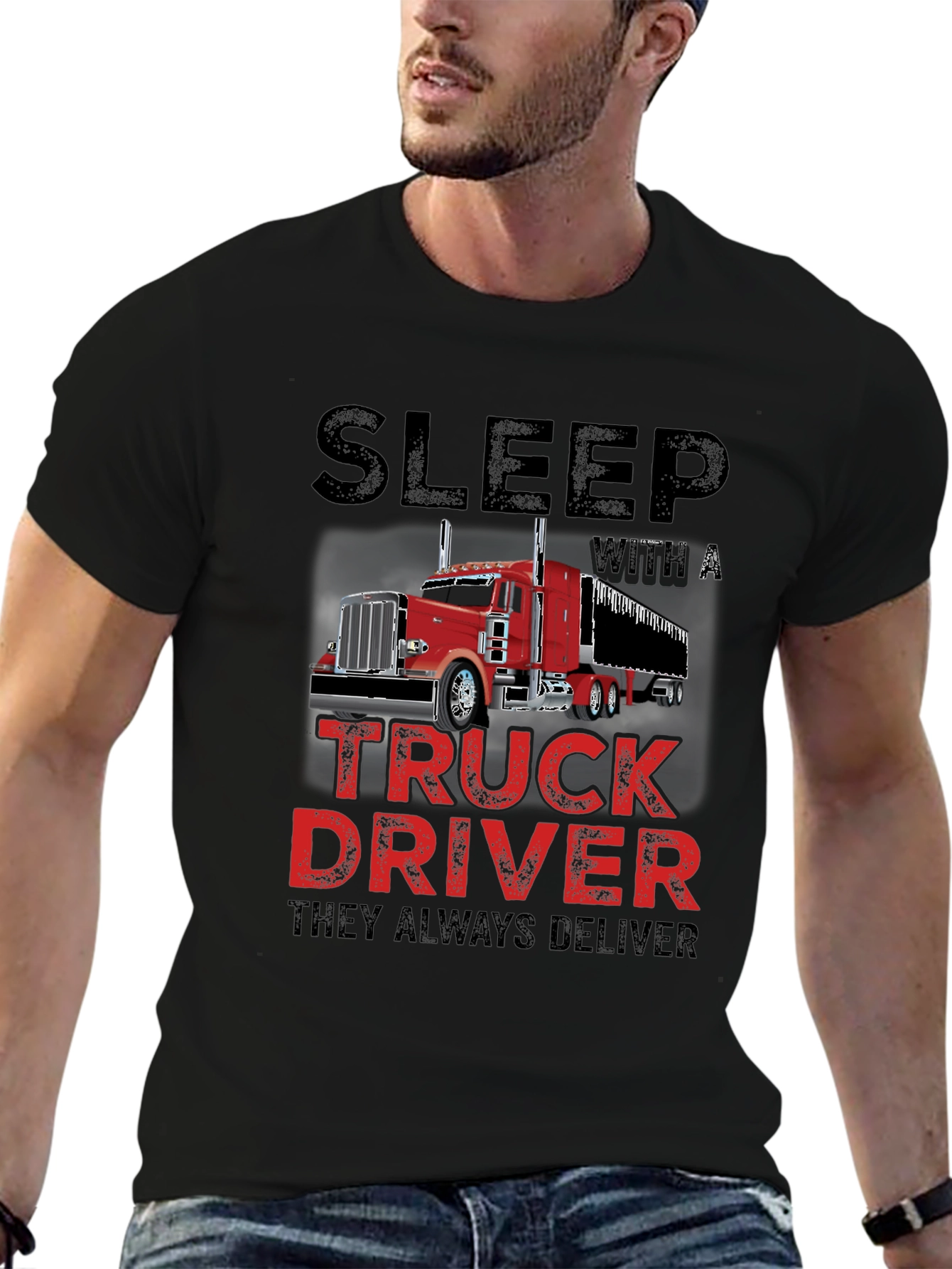 Sleep With a Truck Driver T-Shirt