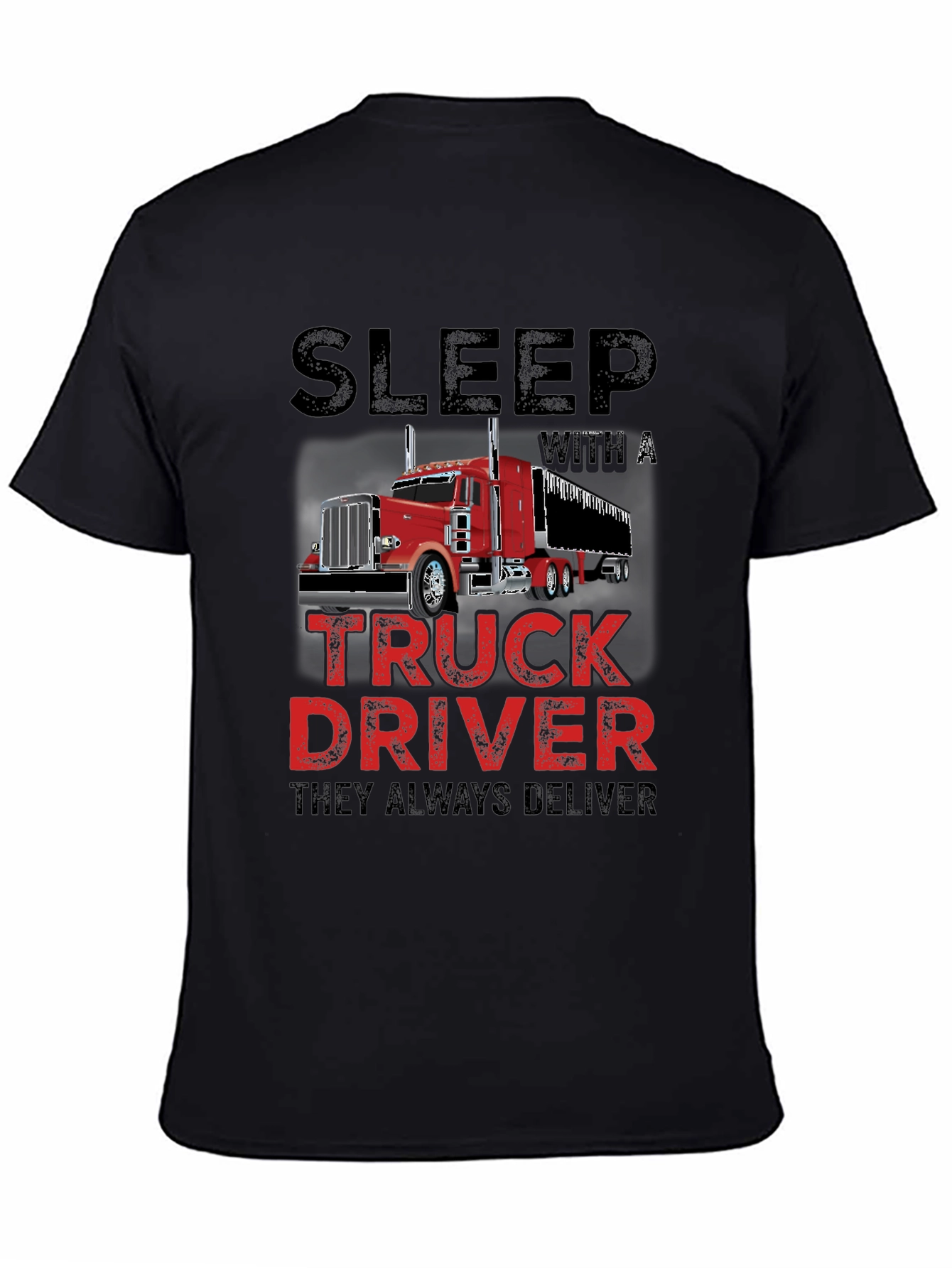 Sleep With a Truck Driver T-Shirt
