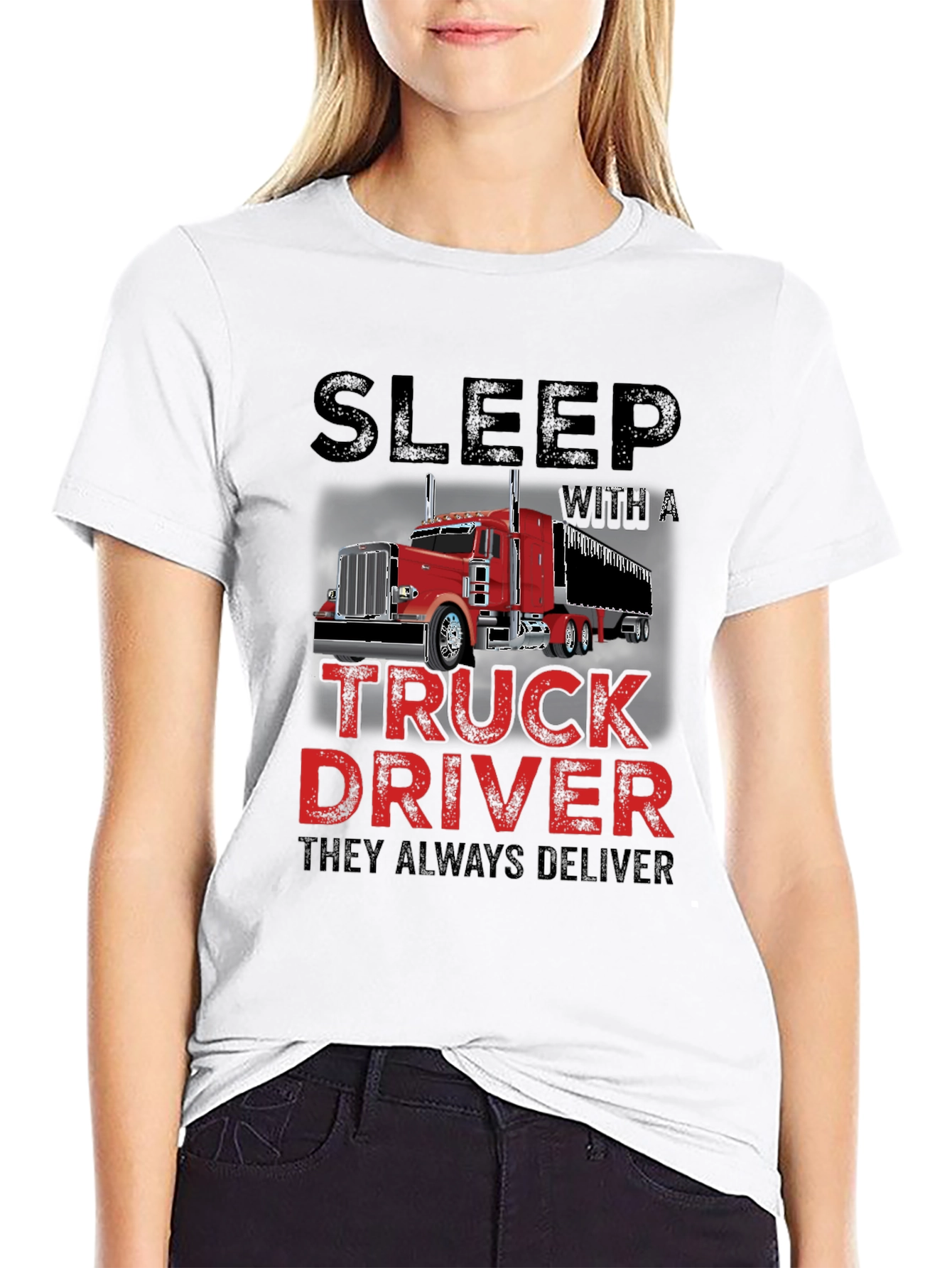 Sleep With a Truck Driver T-Shirt