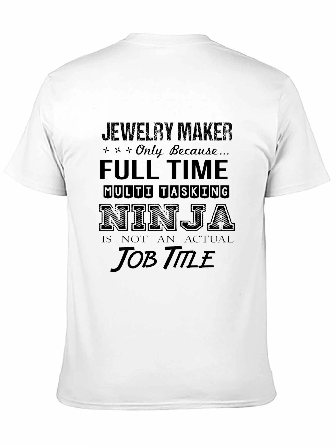 Jewelry Maker Ninja T-Shirt