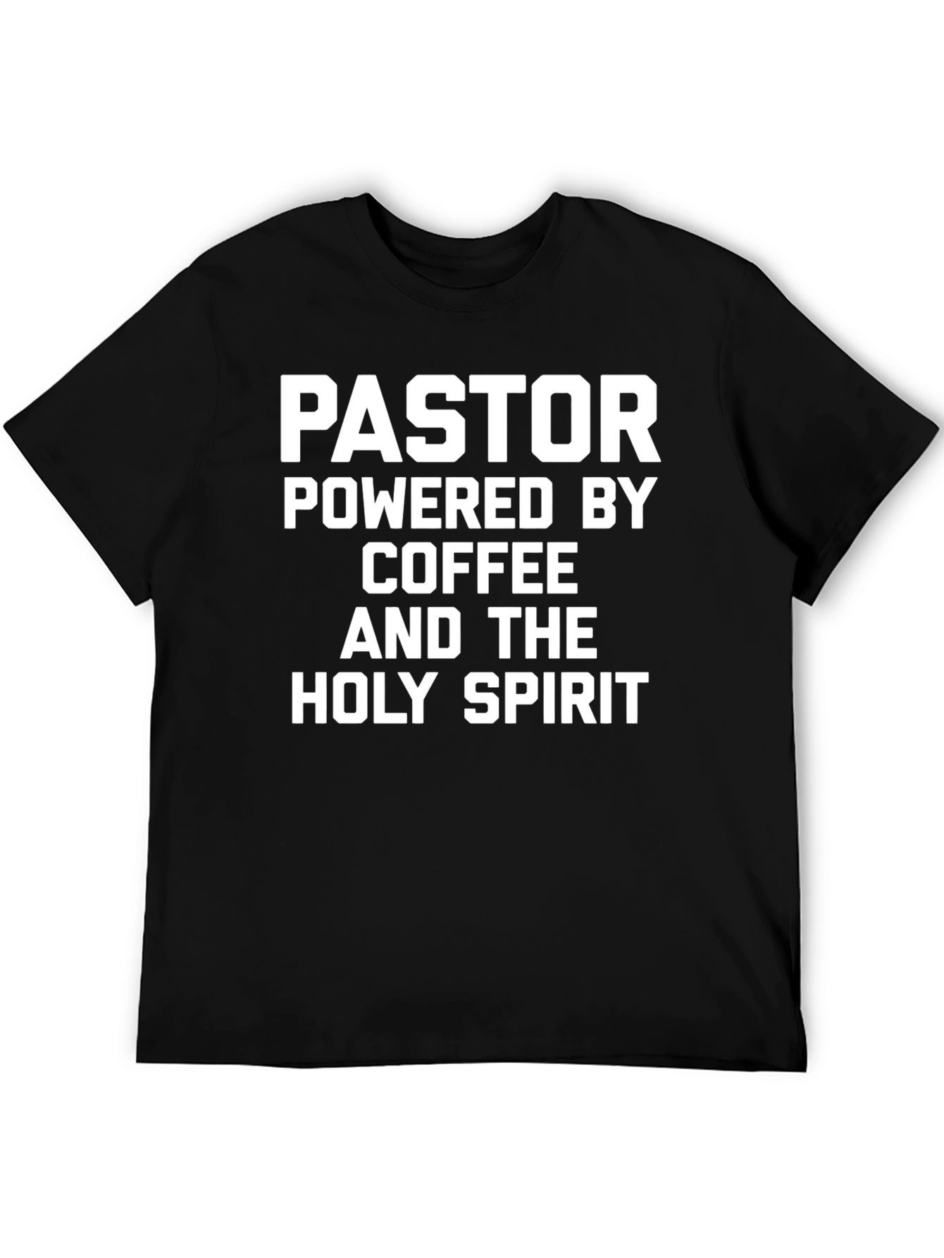 Pastor Powered By Coffee & Holy Spirit T-Shirt