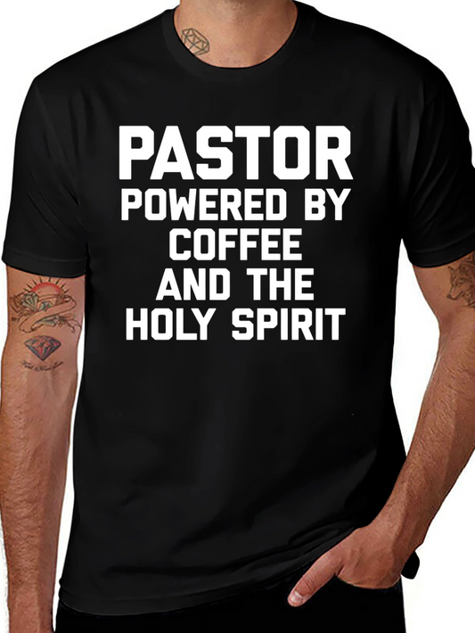 Pastor Powered By Coffee & Holy Spirit T-Shirt
