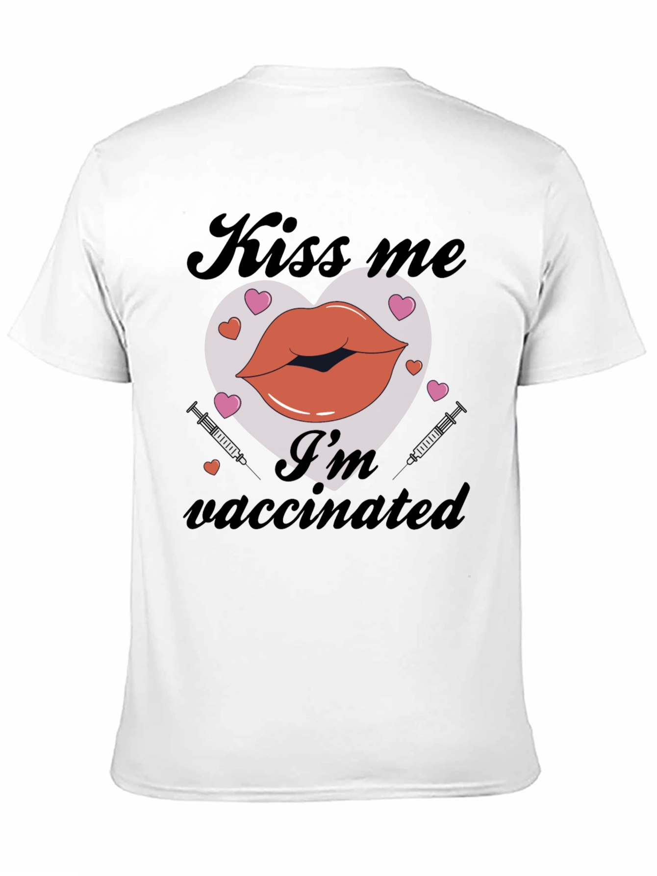 Kiss Me Im Vaccinated T-Shirt