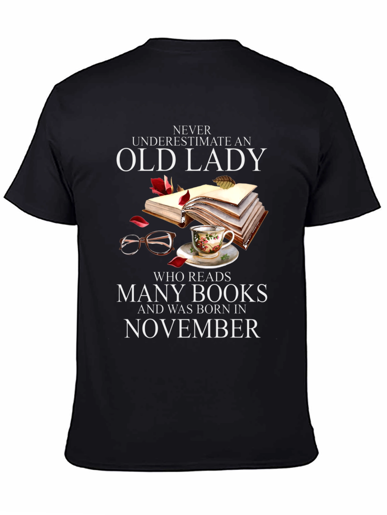 Never Underestimate Old Lady Who Reads T-Shirt
