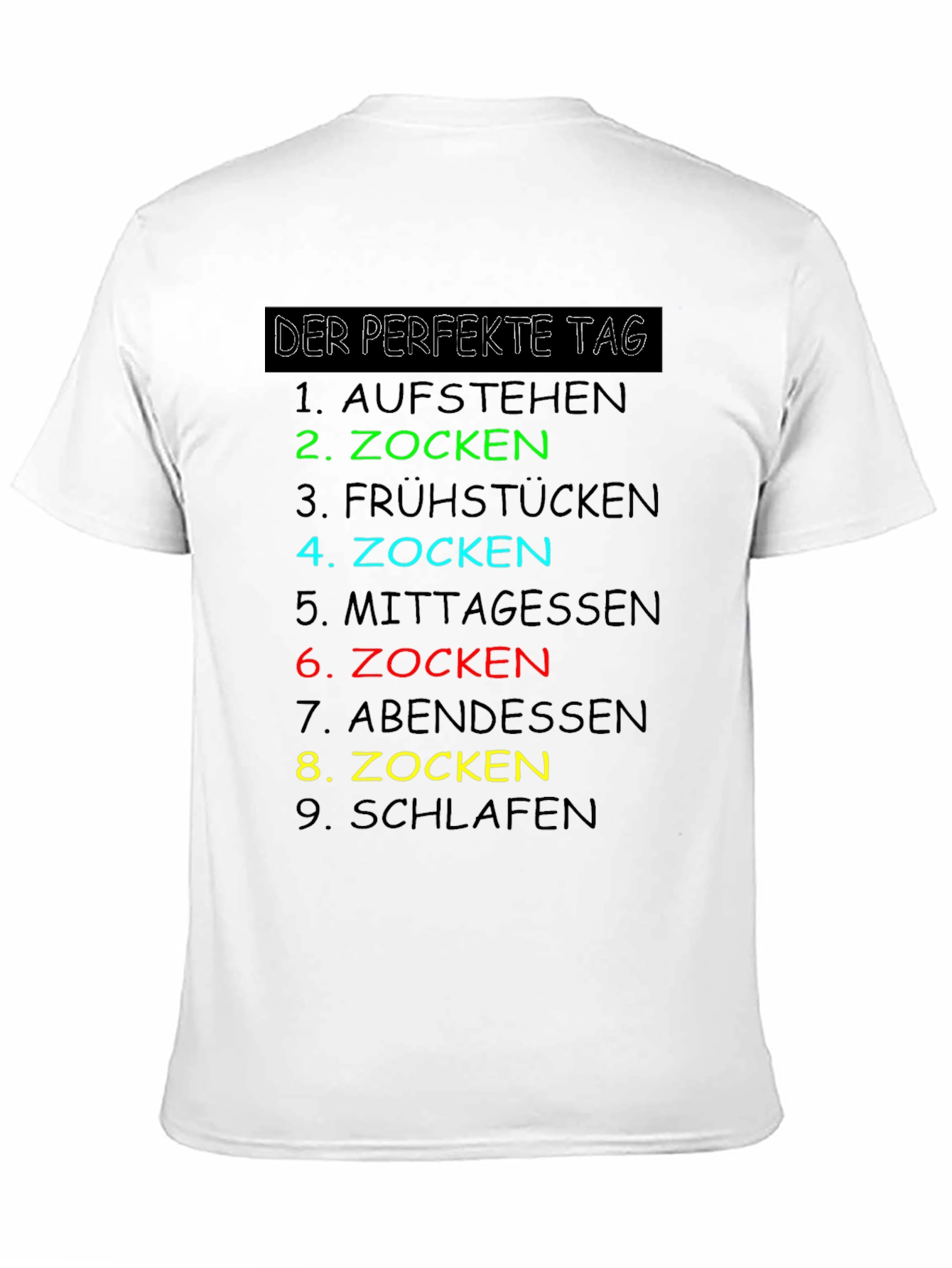 Gamers Perfect Day T-Shirt - Zocken Edition