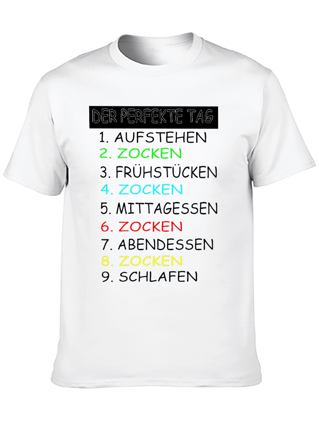 Gamers Perfect Day T-Shirt - Zocken Edition