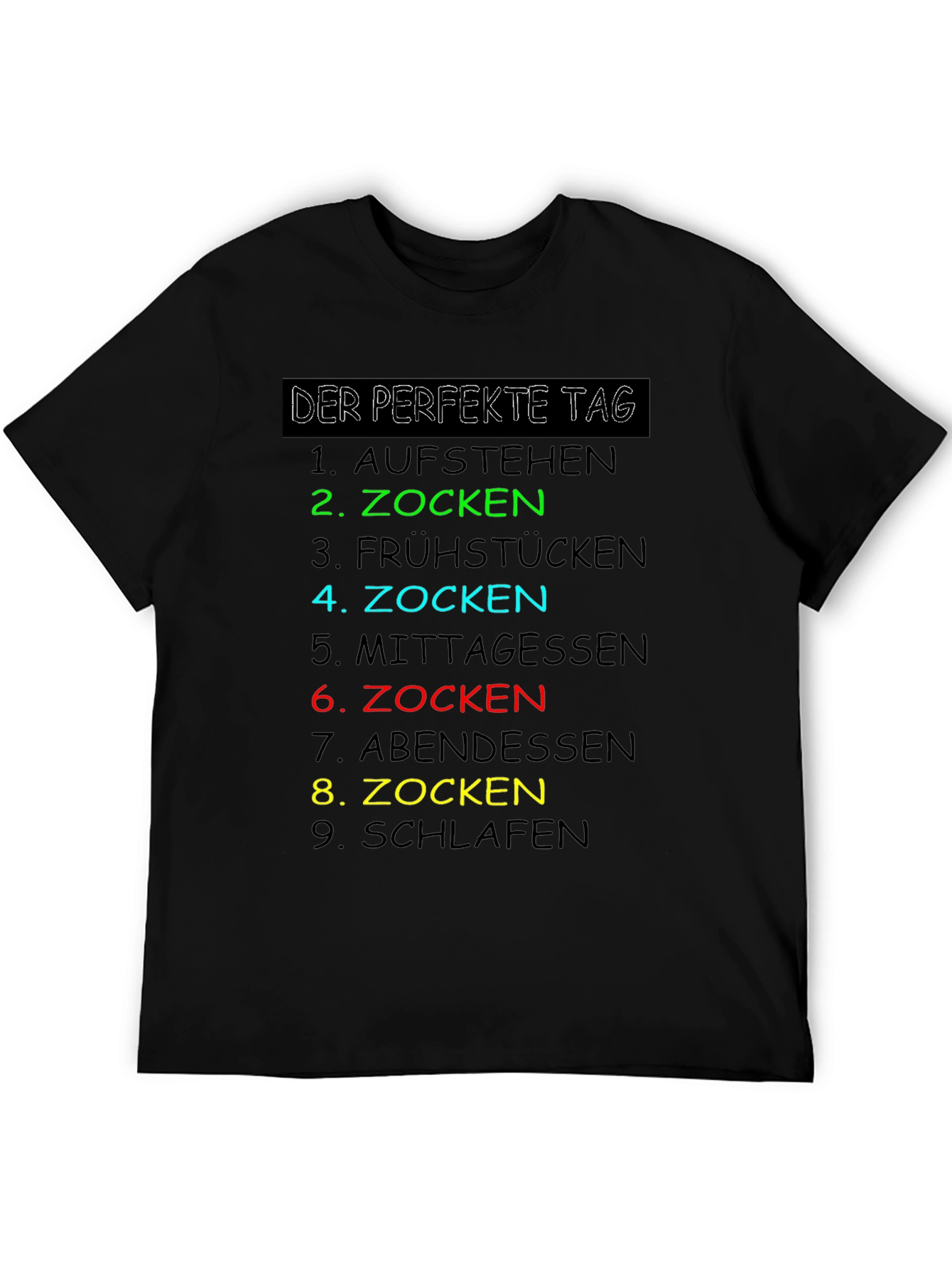 Gamers Perfect Day T-Shirt - Zocken Edition