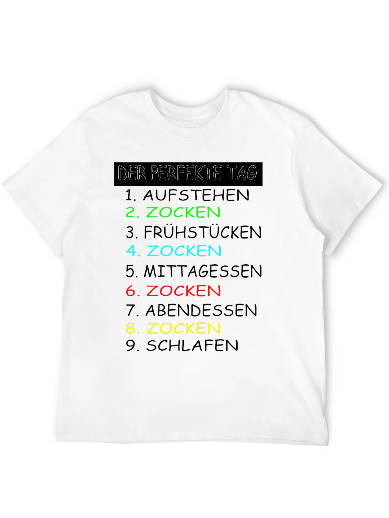 Gamers Perfect Day T-Shirt - Zocken Edition