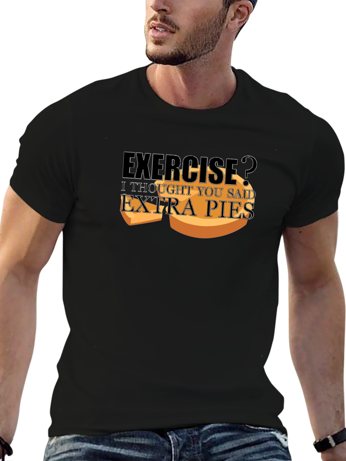 Exercise? Extra Pies T-Shirt - Funny Foodie Tee
