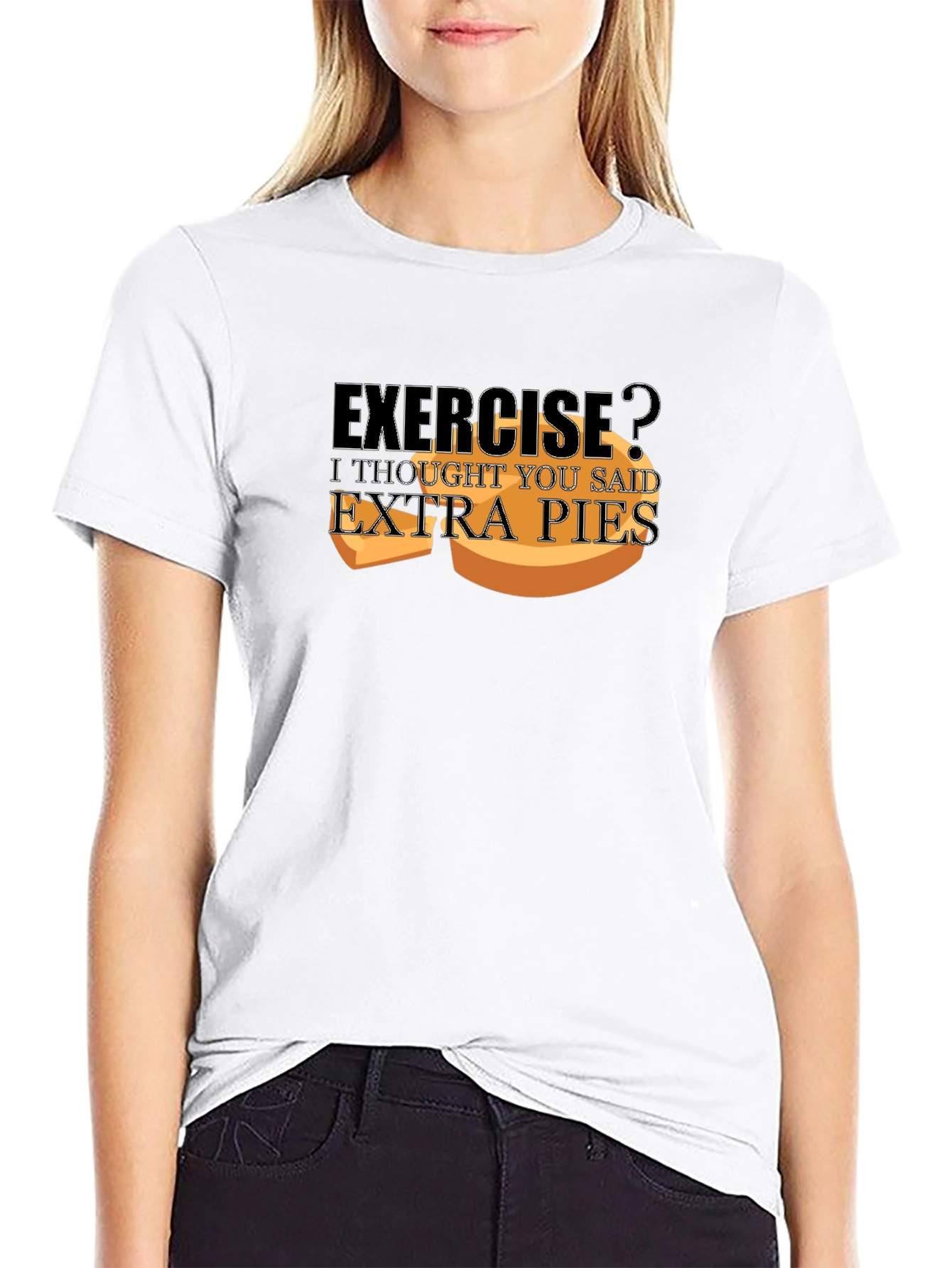 Exercise? Extra Pies T-Shirt - Funny Foodie Tee
