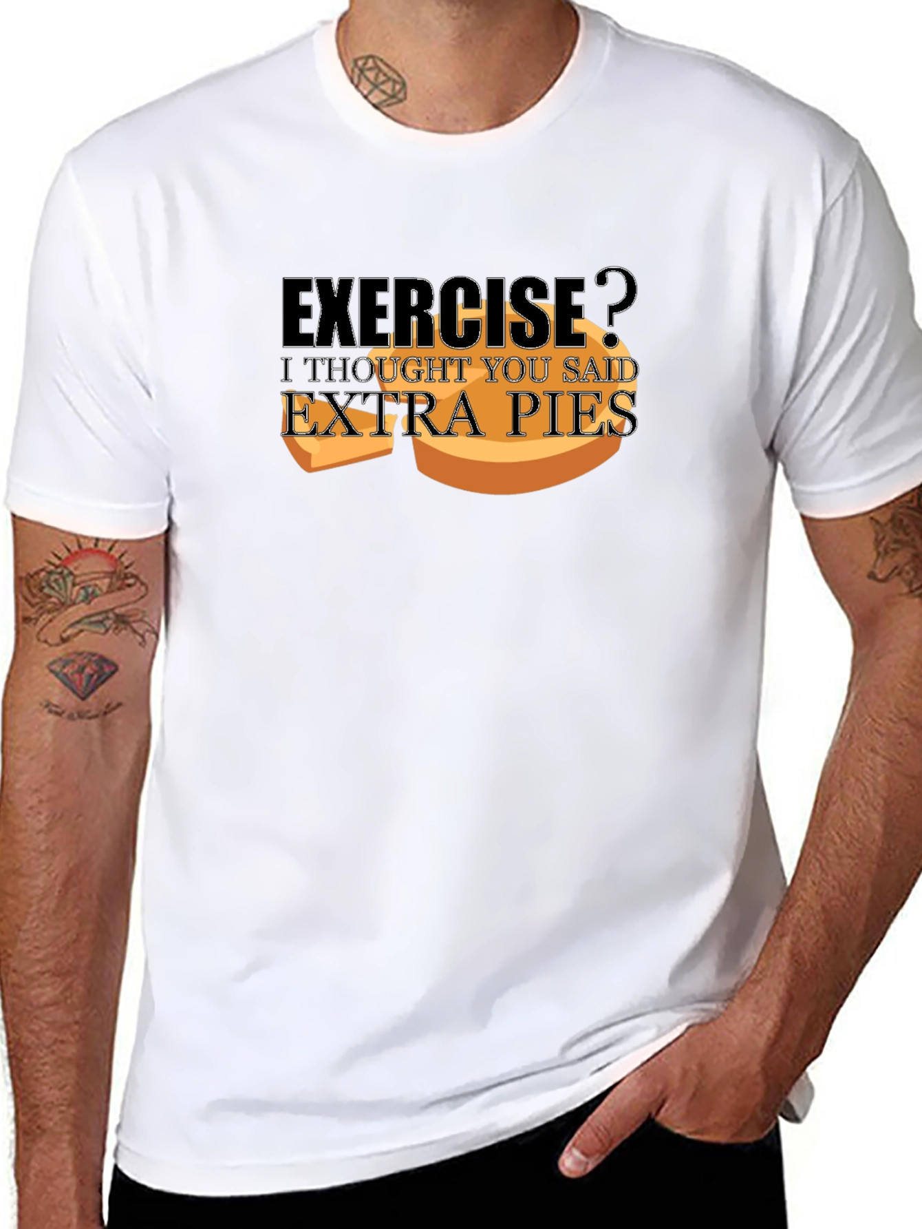 Exercise? Extra Pies T-Shirt - Funny Foodie Tee
