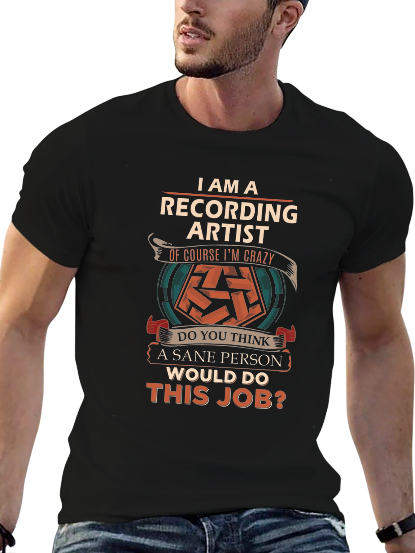 Recording Artist T-Shirt: Crazy Job Pride