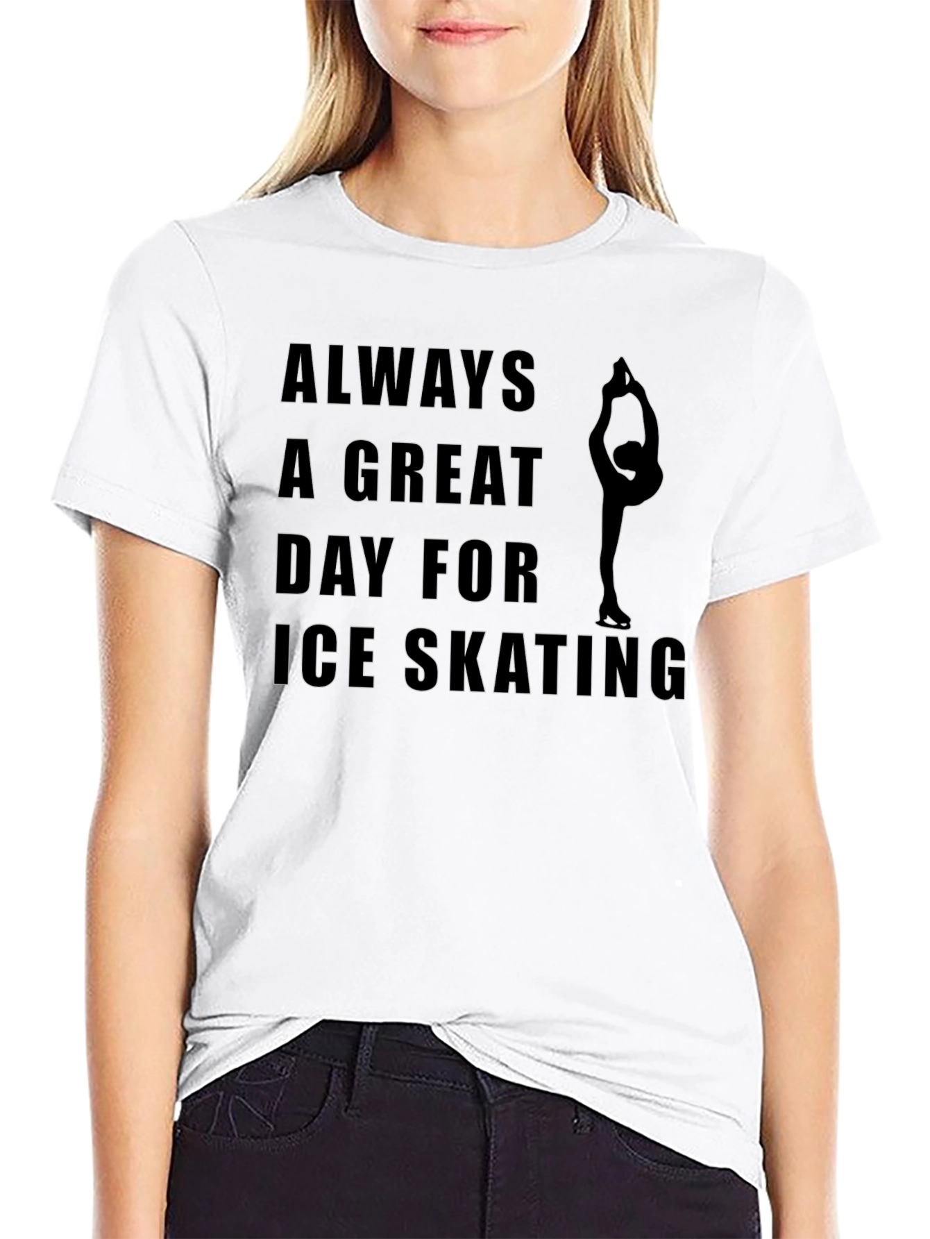 Always a Great Day for Ice Skating T-Shirt