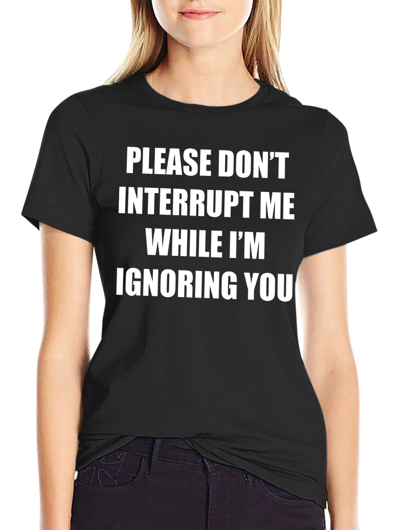 Funny Sarcastic Graphic Tee - Ignore You