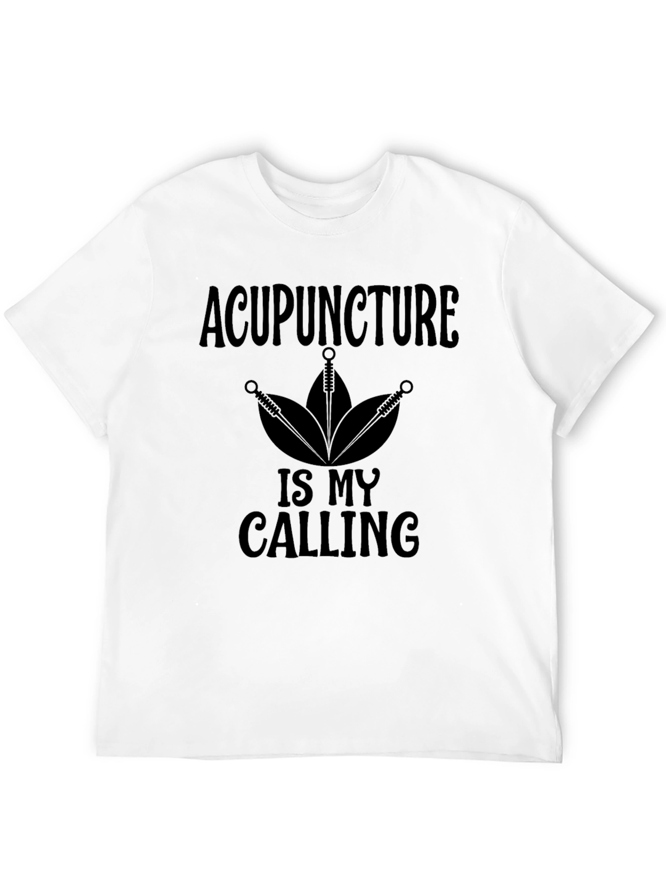 Acupuncture Is My Calling Graphic Tee